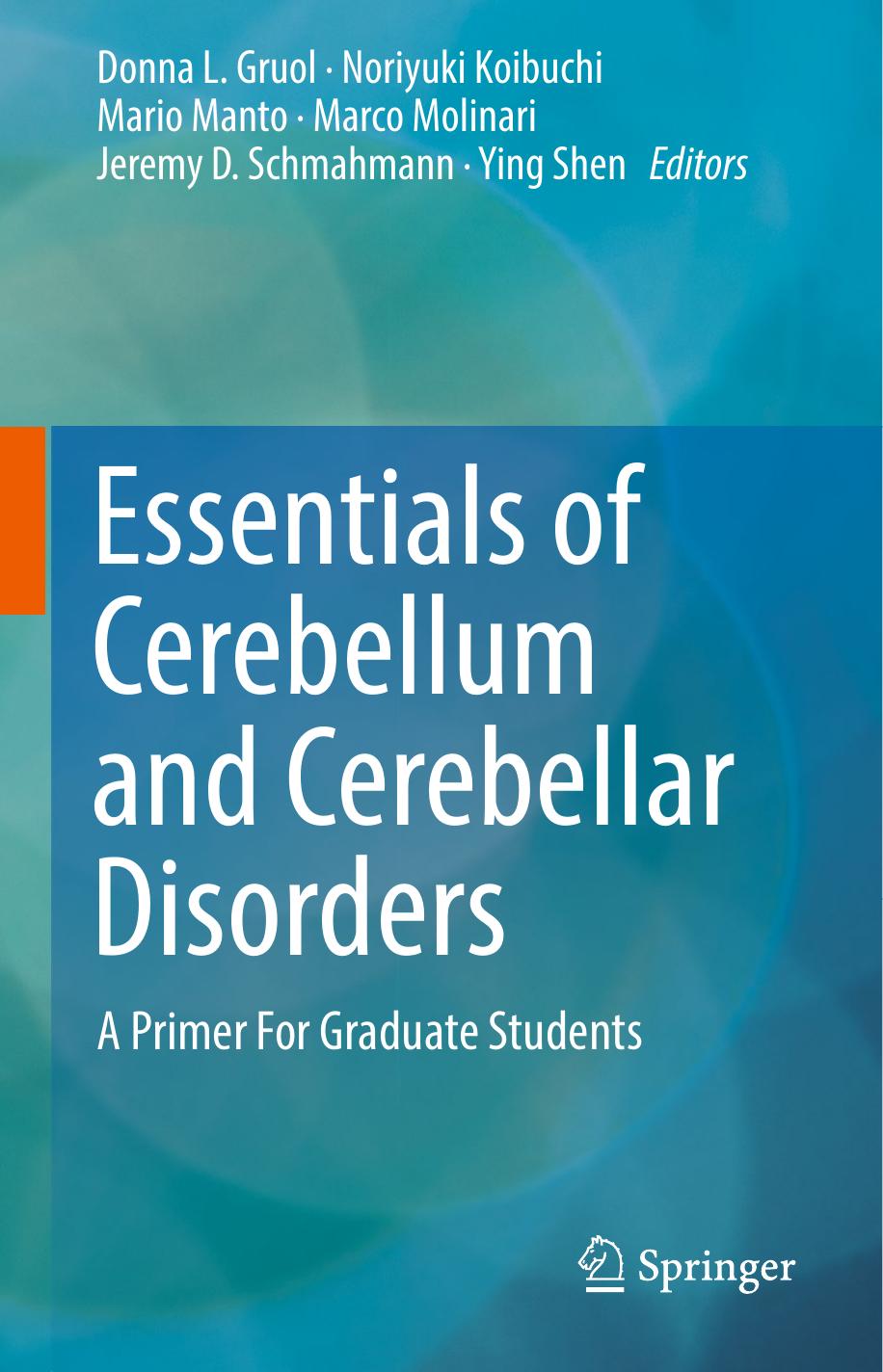 Essentials Of Cerebellum And Cerebellar Disorders Unknown