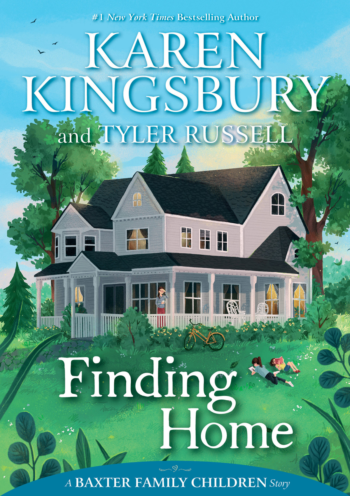 Finding Home Baxter Family Children 2 Karen Kingsbury Tyler Russell Kingsbury