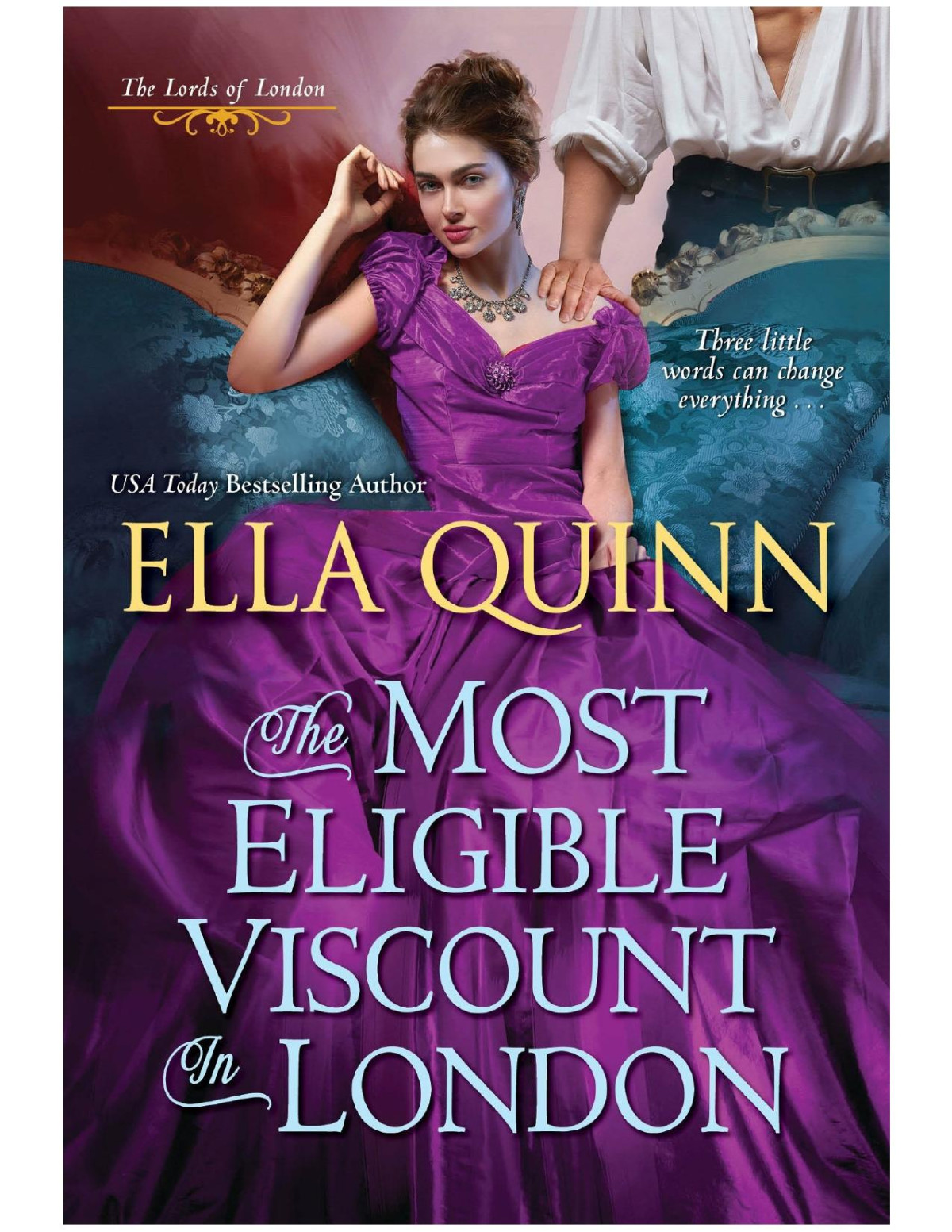 The Most Eligible Viscount In London Ella Quinn