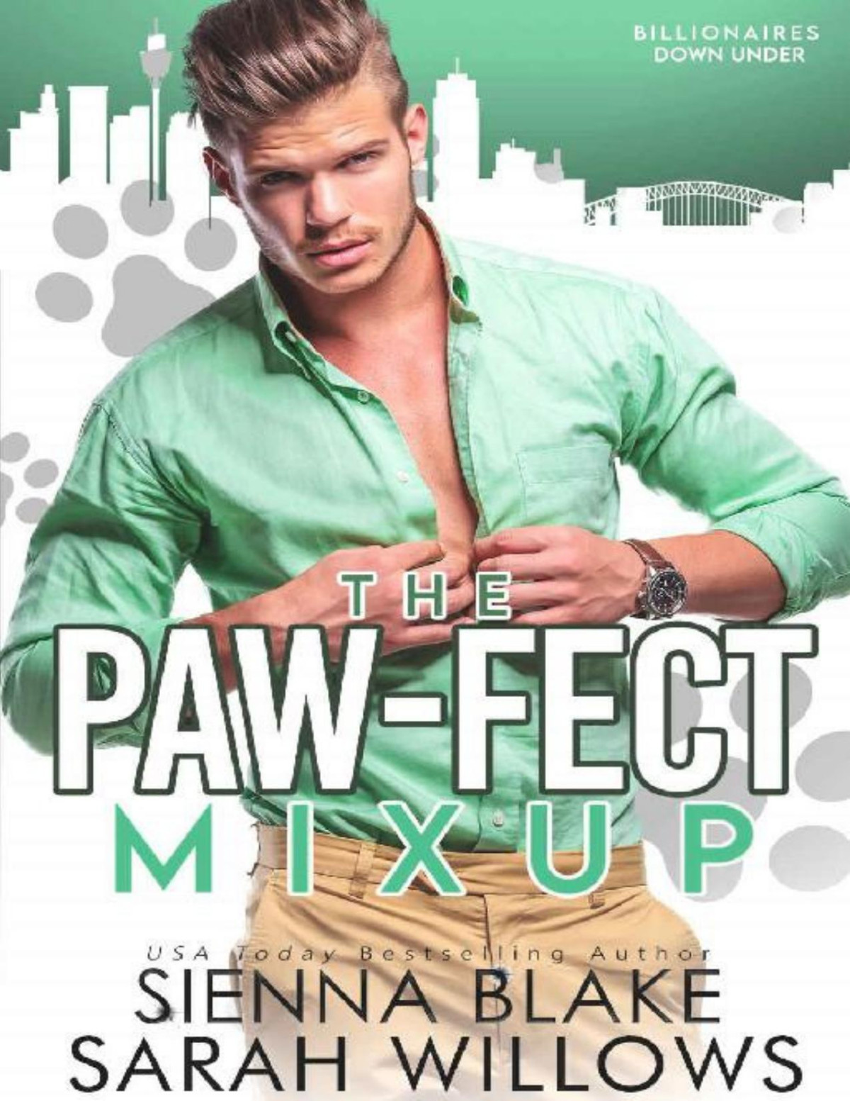 The Pawfect Mixup An Enemiestolovers Romantic Comedy Billionaires Down Under Sienna Blake Sarah Willows Blake