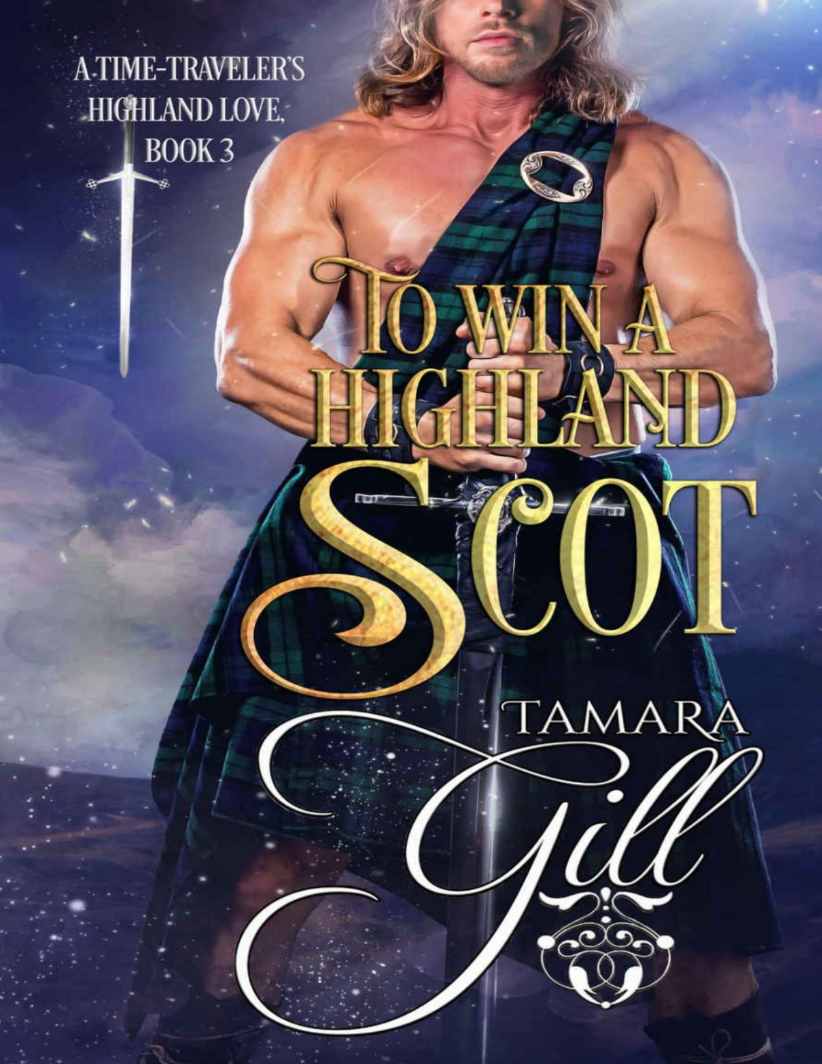 To Win A Highland Scot A Timetravelers Highland Love Book 3 Gill