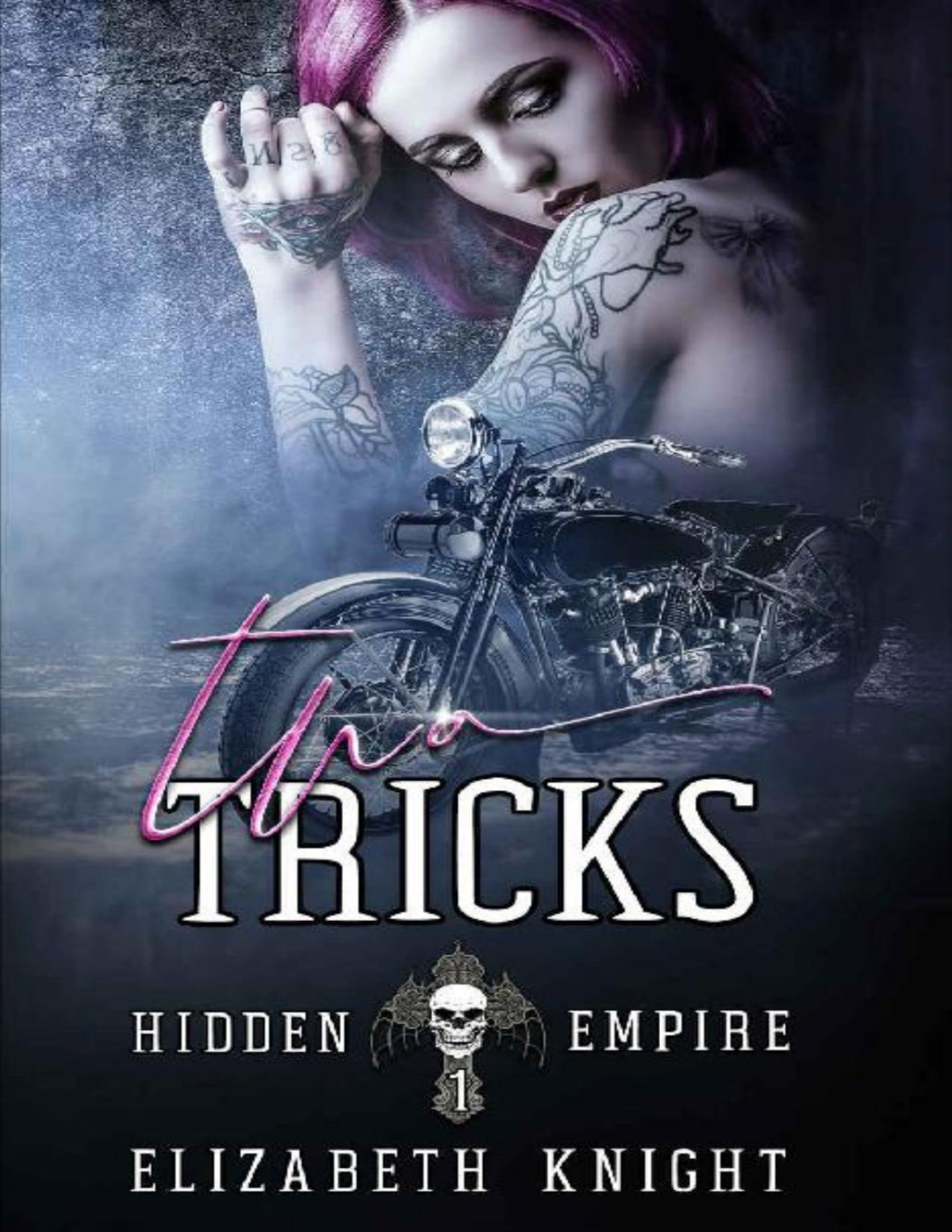 Two Tricks Hidden Empire Book 1 Elizabeth Knight Knight Elizabeth