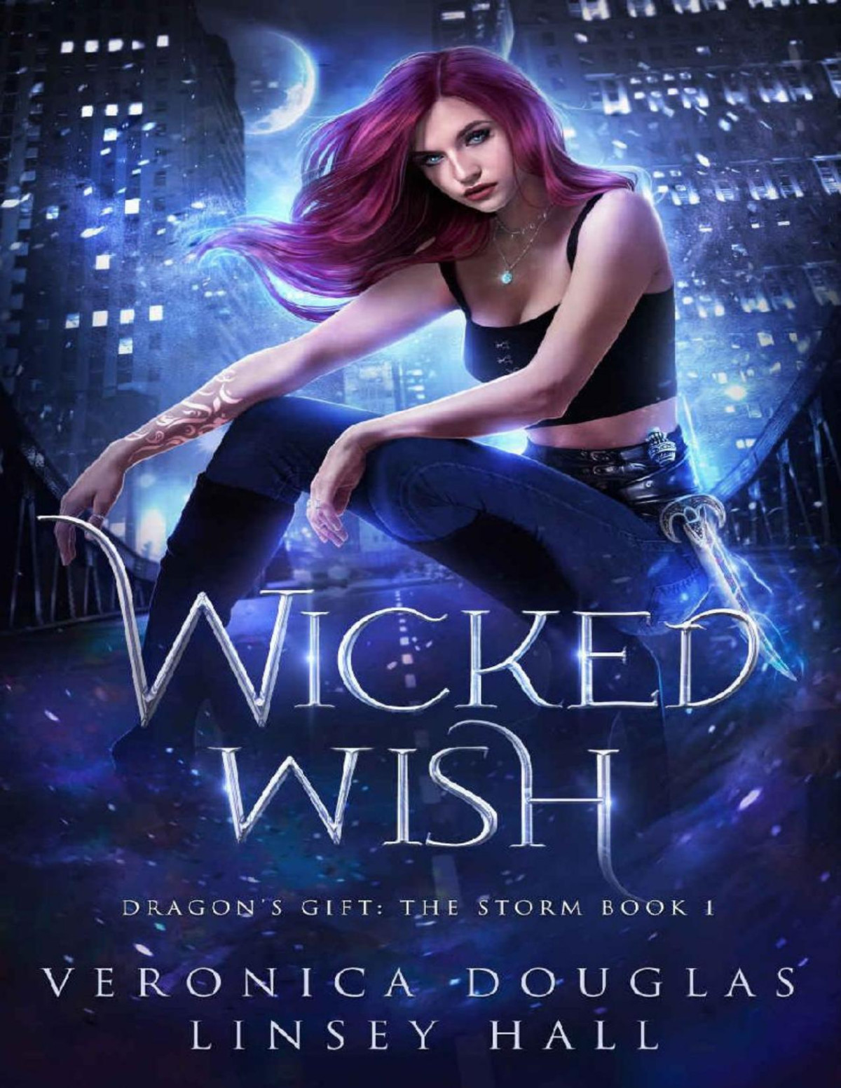 Wicked Wish Dragons Gift The Storm Book 1 Veronica Douglas Linsey Hall Douglas