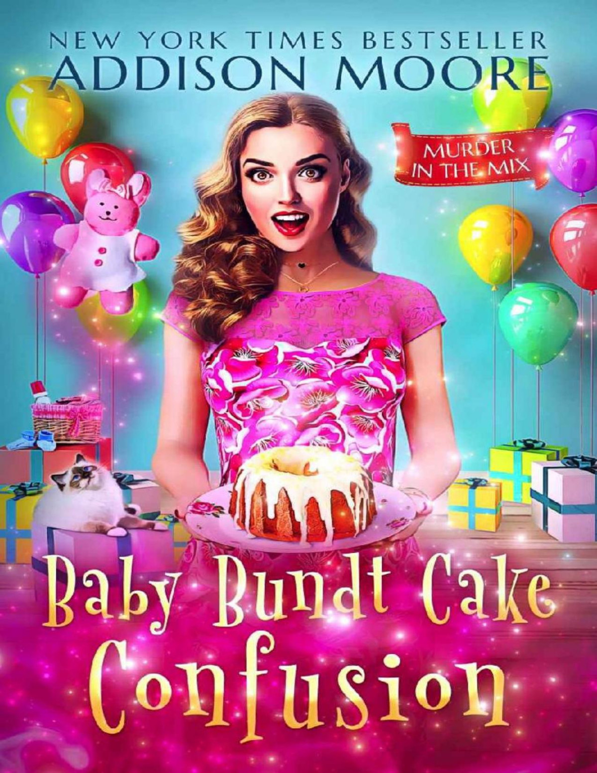 Baby Bundt Cake Confusion Murder In The Mix Mystery 31 Addison Moore