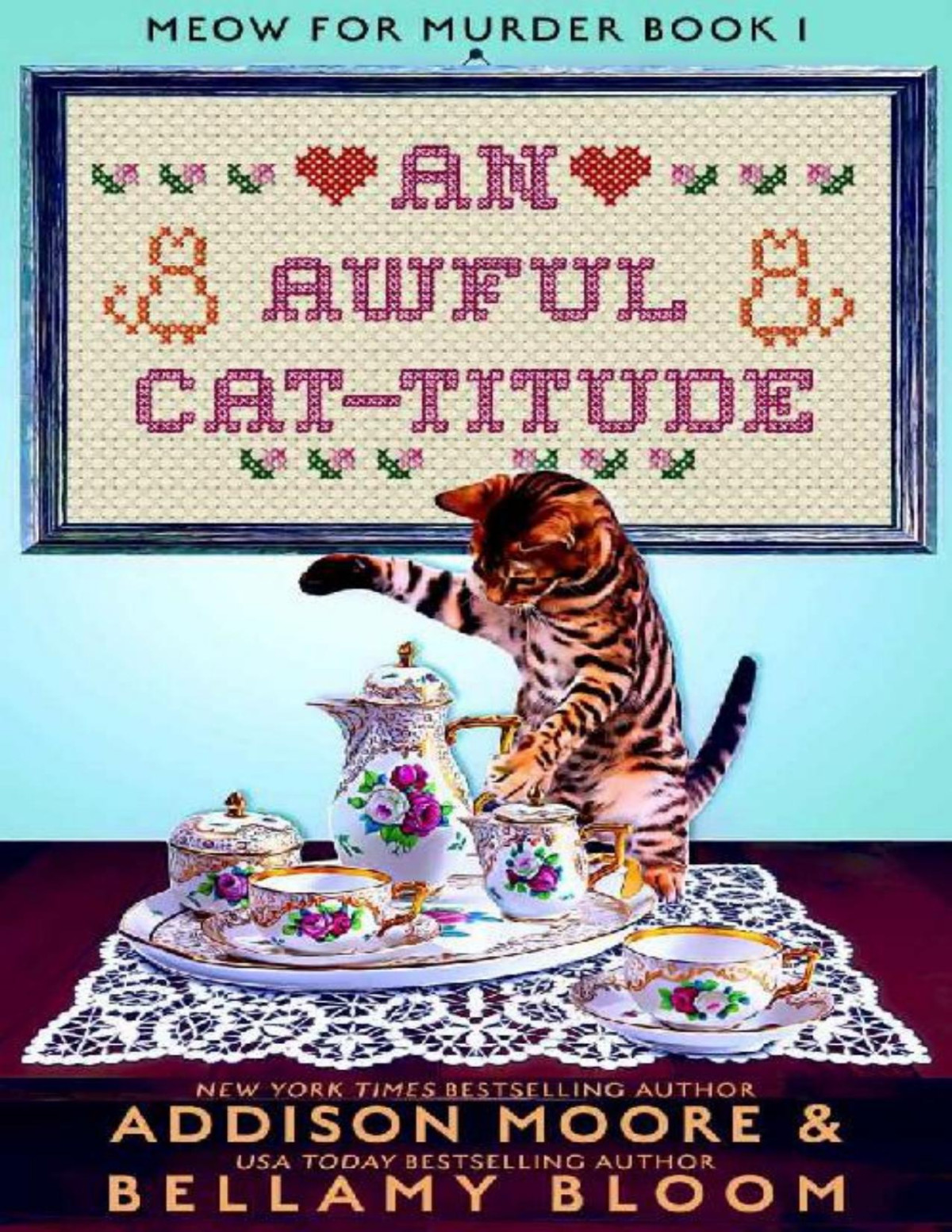 An Awful Cattitude Meow For Murder Mystery 1 Addison Moore