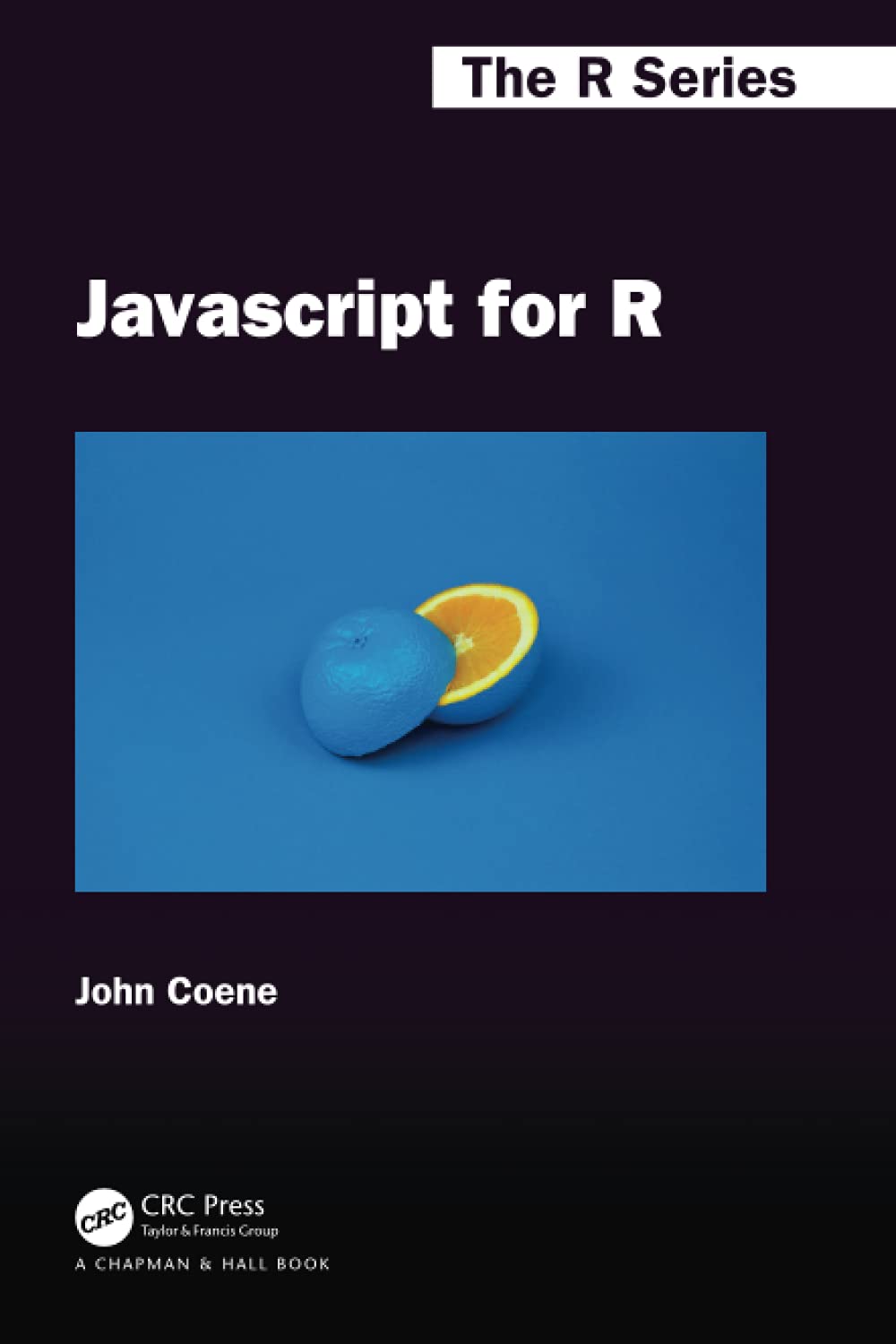 Javascript For R Chapman Hallcrc The R Series 1st Edition Coene