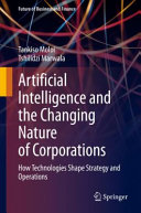 Artificial Intelligence And The Changing Nature Of Corporations How Technologies Shape Strategy And Operations Future Of Business And Finance 1st Ed 2021 Moloi