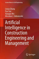 Artificial Intelligence In Construction Engineering And Management Lecture Notes In Civil Engineering 163 1st Ed 2021 Zhang Limao