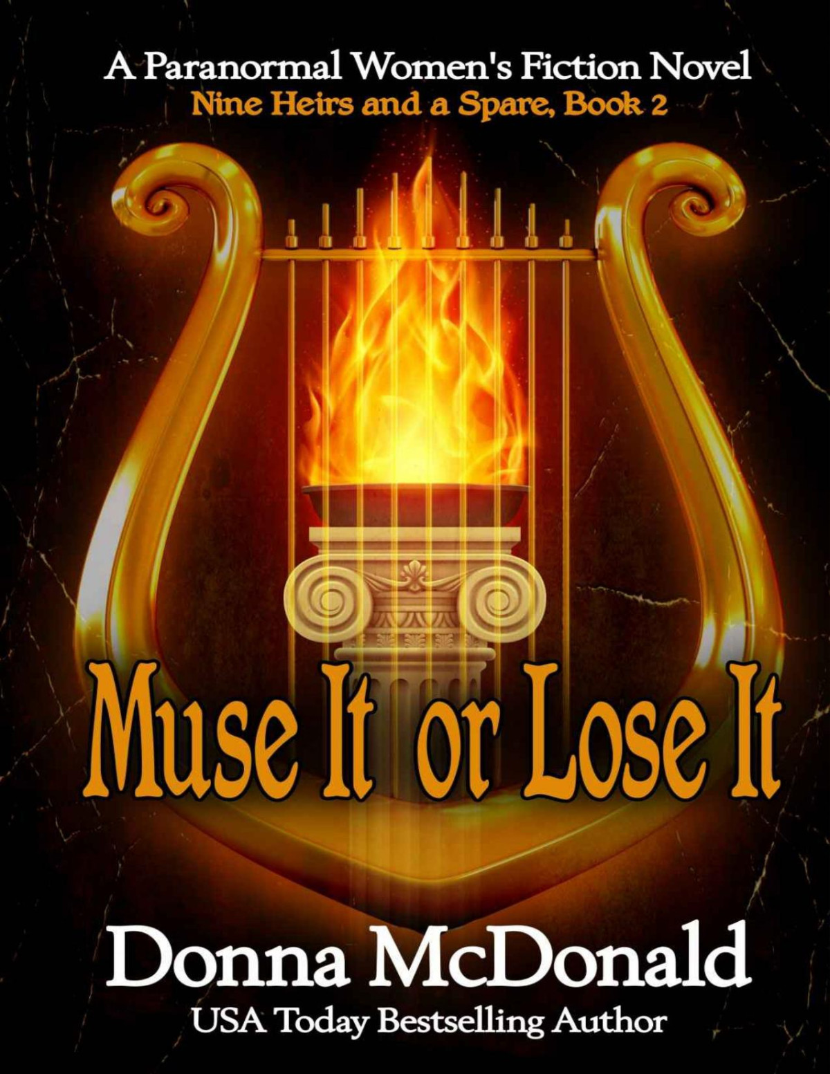 Muse It Or Lose It A Paranormal Womens Fiction Novel Mcdonald
