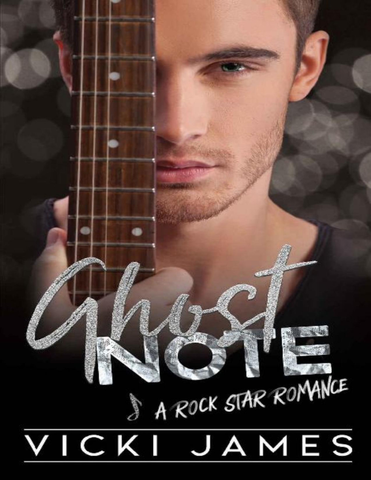 Ghost Note A Rock Star Romance Vicki James James Vicki