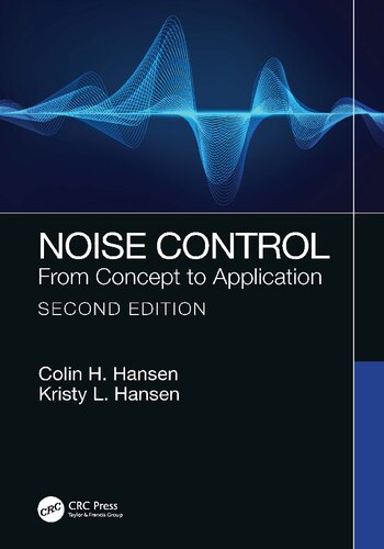 Noise Control From Concept To Application 2nd Edition Colin H Hansen