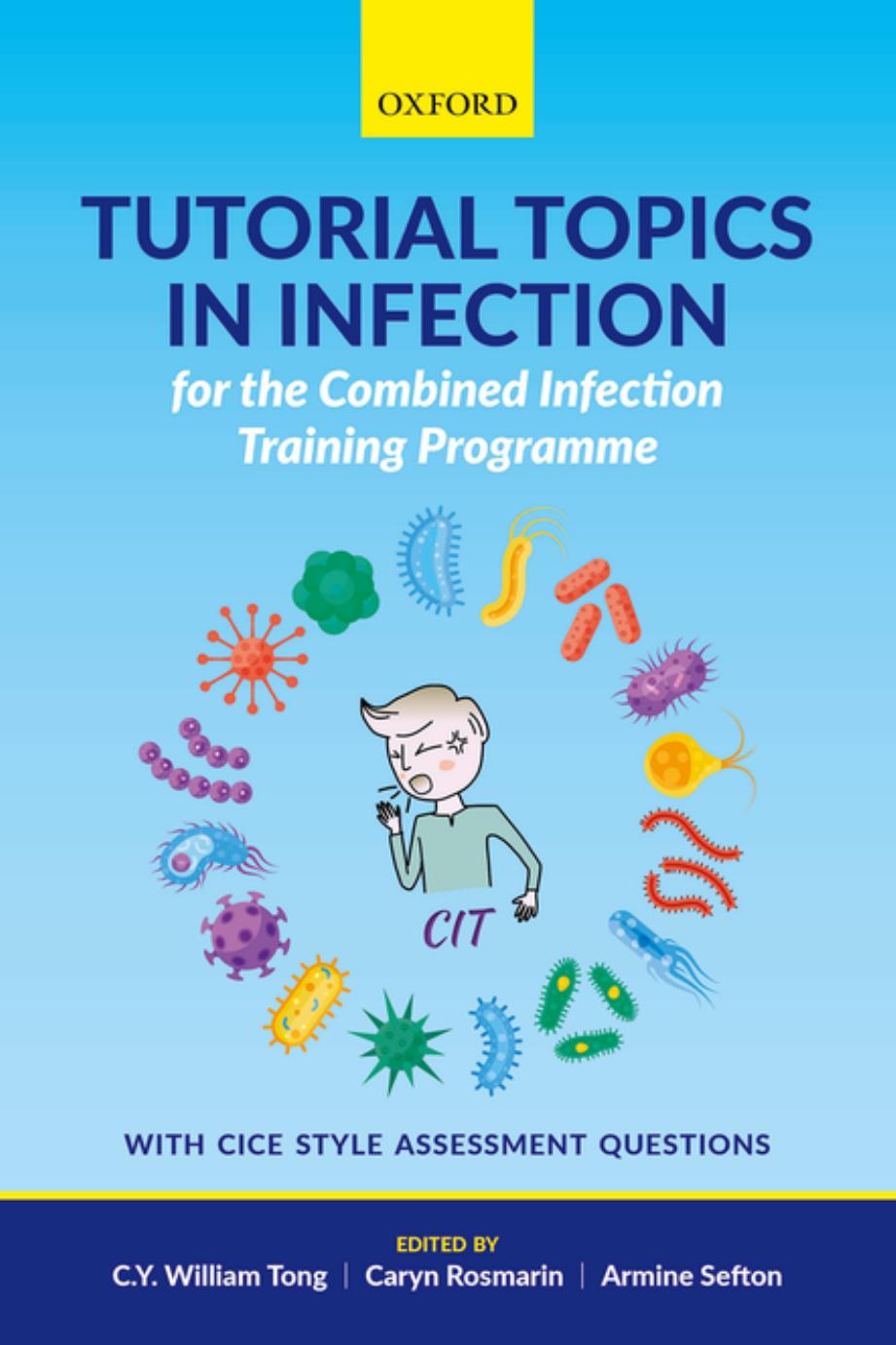 Tutorial Topics In Infection For The Combined Infection Training Programme 1st Cheuk Yan William Tong