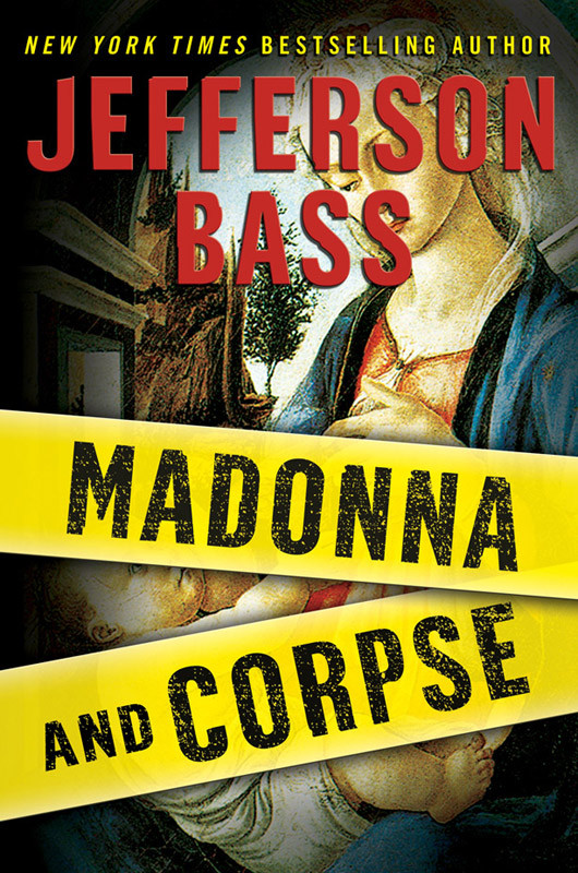 Madonna And Corpse Jefferson Bass Bass Jefferson