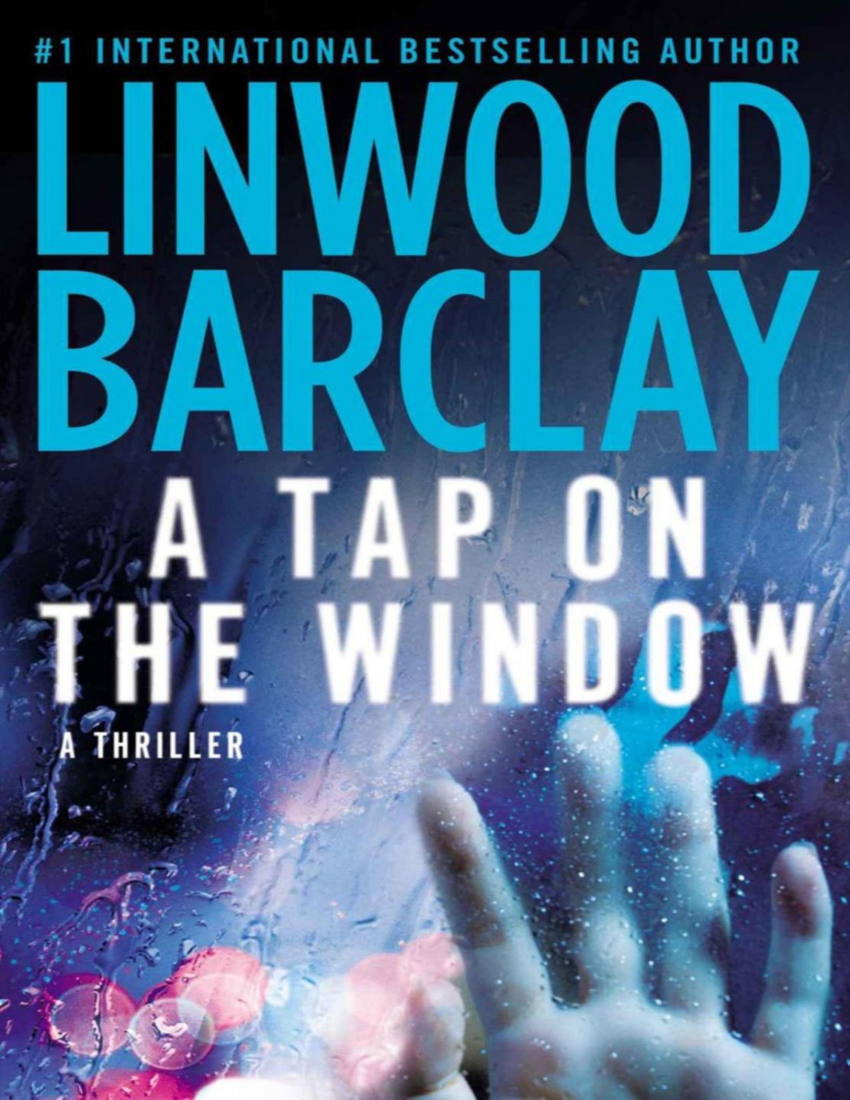 A Tap On The Window Linwood Barclay Barclay Linwood