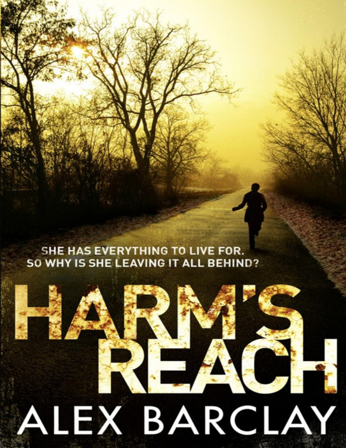 Harms Reach Alex Barclay Barclay Alex