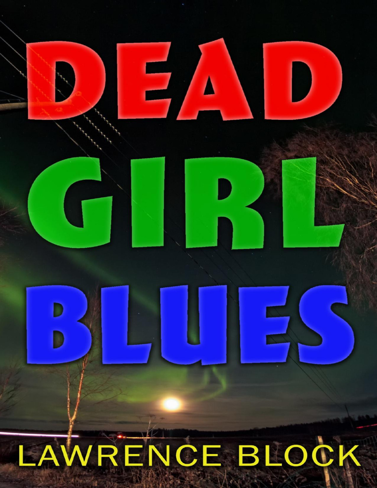 Dead Girl Blues Lawrence Block Block Lawrence