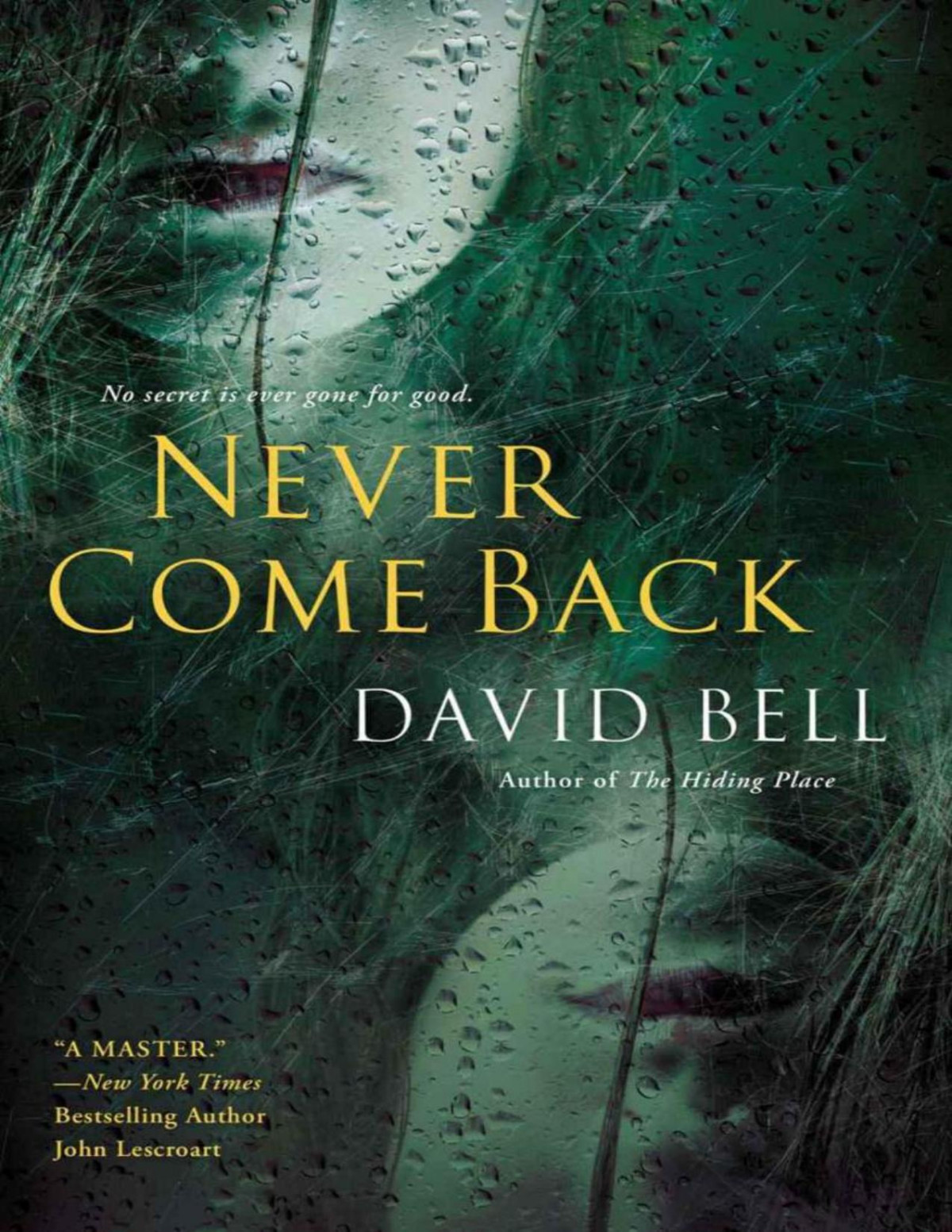 Never Come Back David Bell Bell David