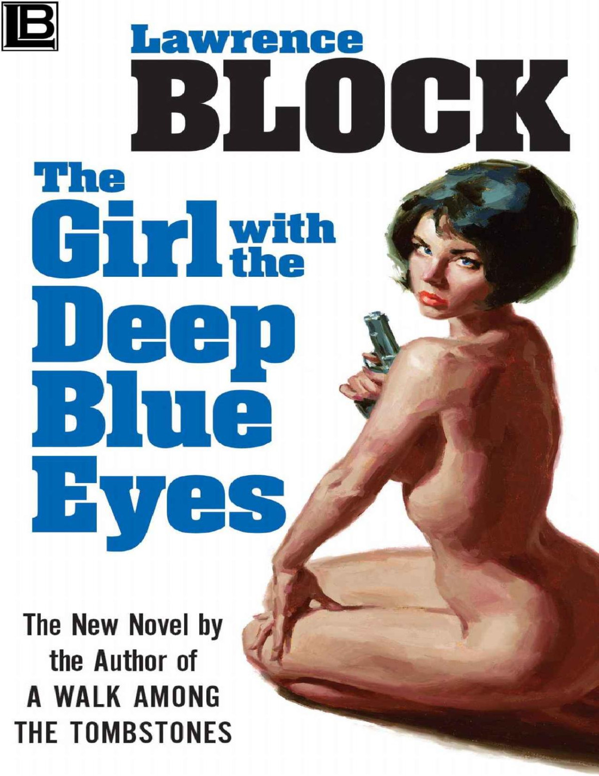 The Girl With The Deep Blue Eyes Lawrence Block Block Lawrence