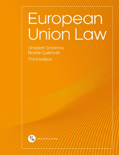 European Union Law 3rd Edition Christian Dadomo Nolle N R Qunivet