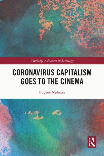 Coronavirus Capitalism Goes To The Cinema Eugene Nulman