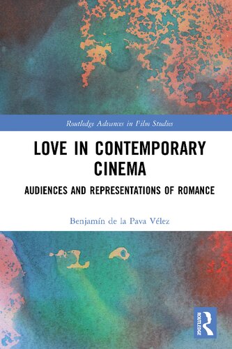Love In Contemporary Cinema Benjamn De La Pava Vlez