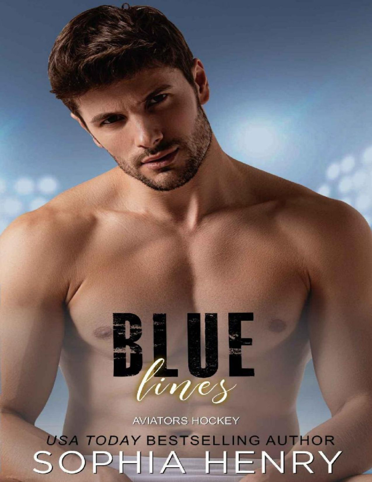 Blue Lines An Accidental Pregnancy Romance Aviators Hockey Book 5 Sophia Henry Henry
