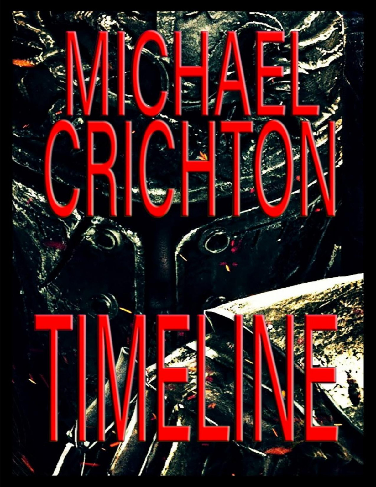 Timeline A Novel Michael Crichton Crichton Michael
