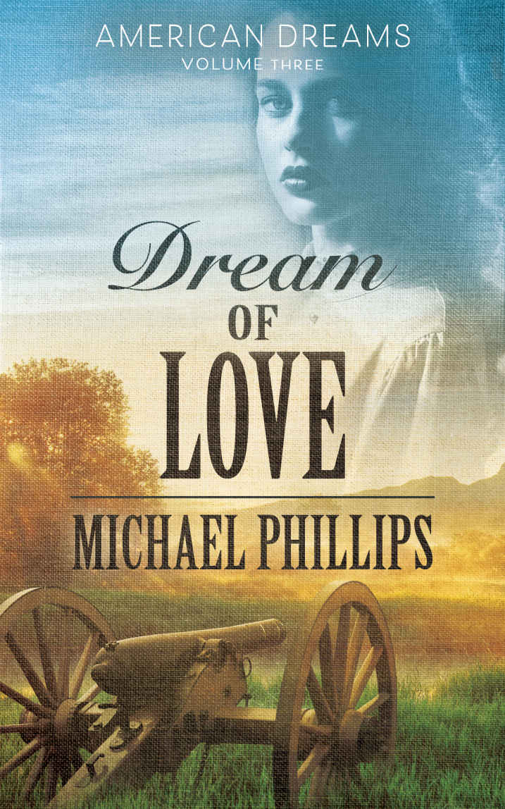 Dream Of Love American Dreams 3 Michael Phillips