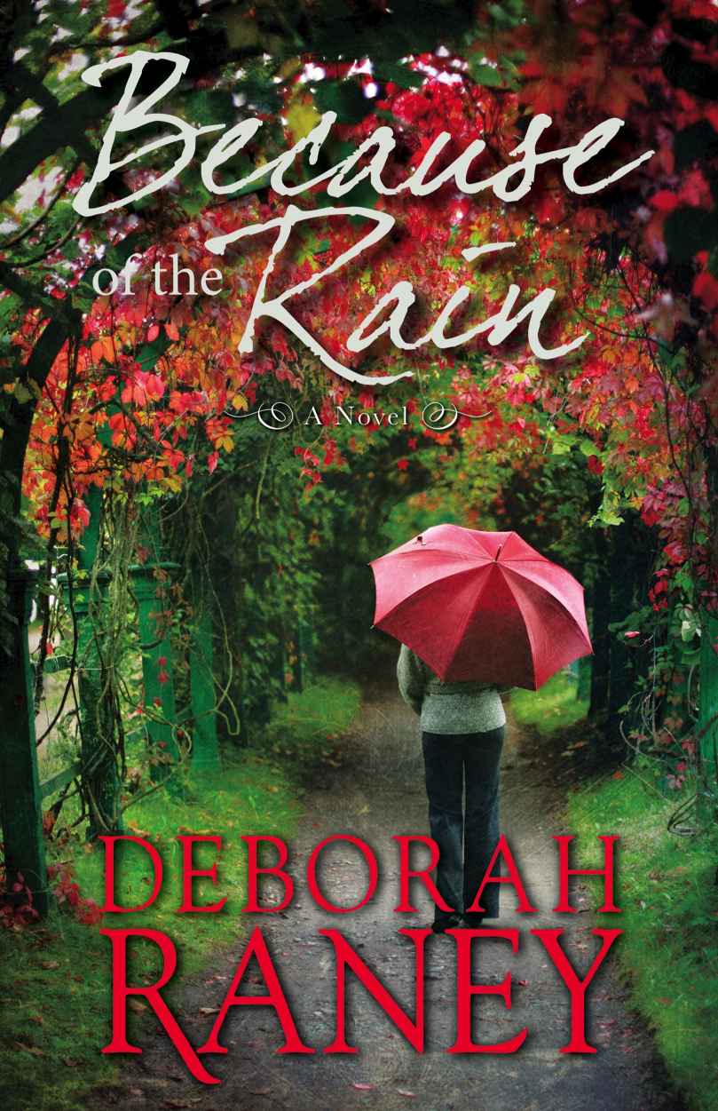 Because Of The Rain Deborah Raney