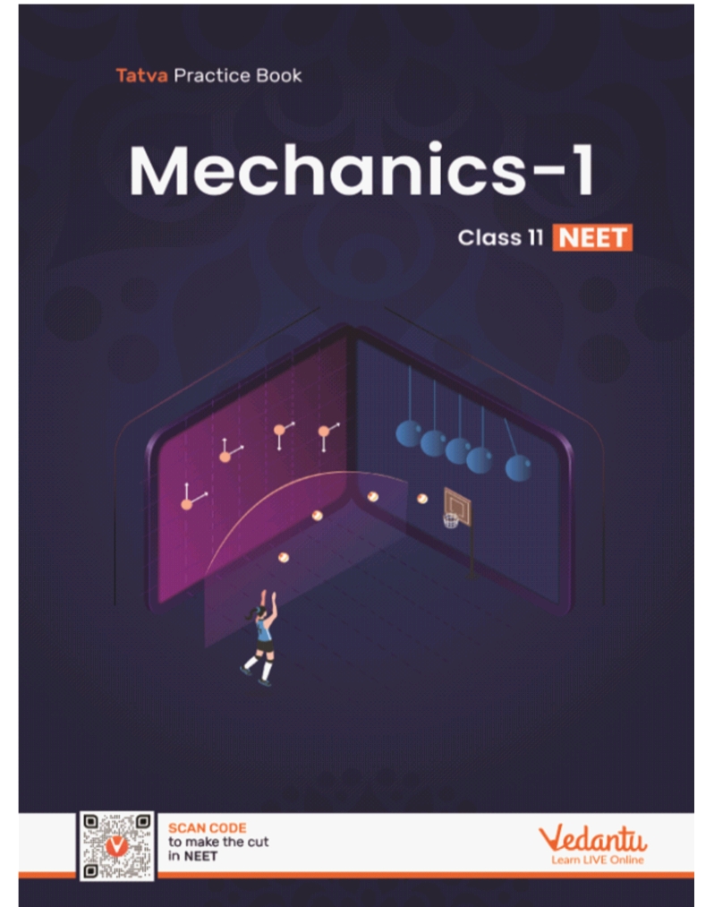 Vedantu Tatva Practice Book 11 Neet Physics Mechanics Part1 Vedantu