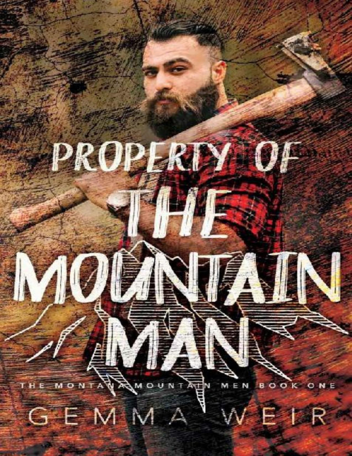 Property Of The Mountain Man Montana Mountain Men Book 1 Gemma Weir Weir