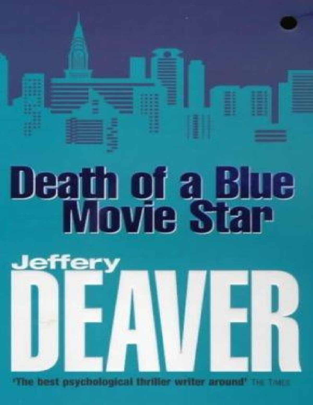 Death Of A Blue Movie Star Jeffery Deaver Deaver Jeffery