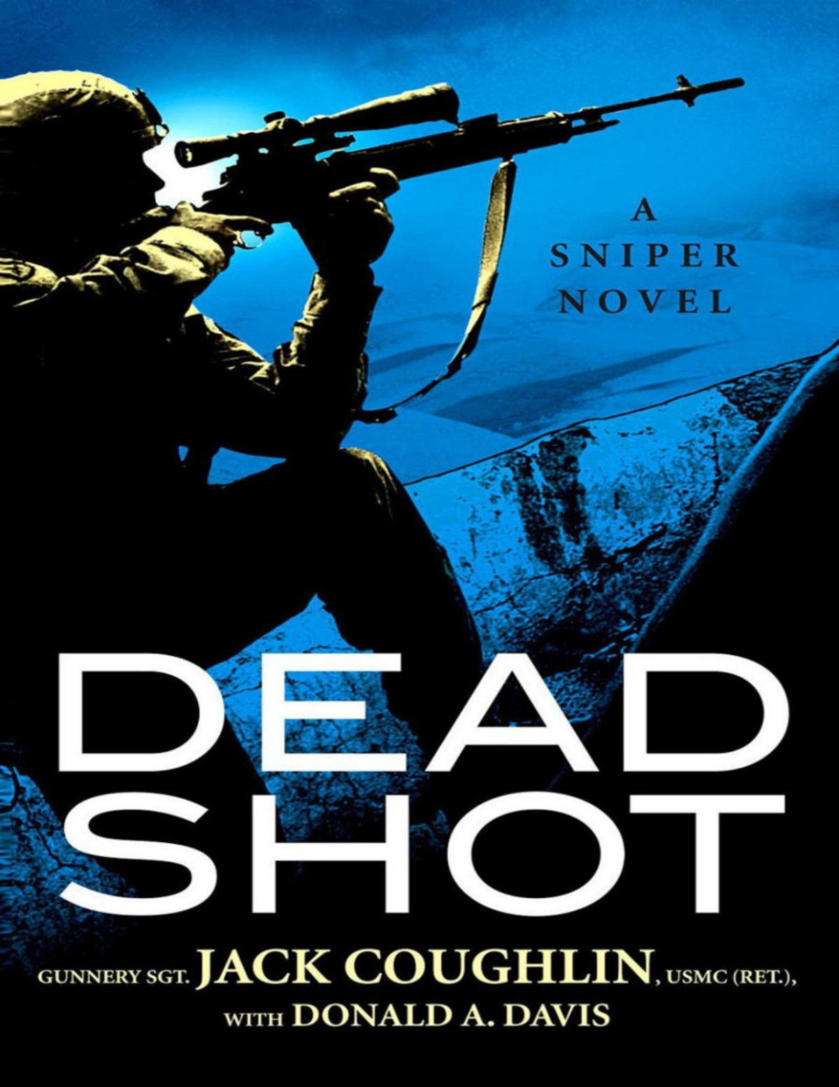 Dead Shot Jack Coughlin Donald A Davis Coughlin Jack Davis