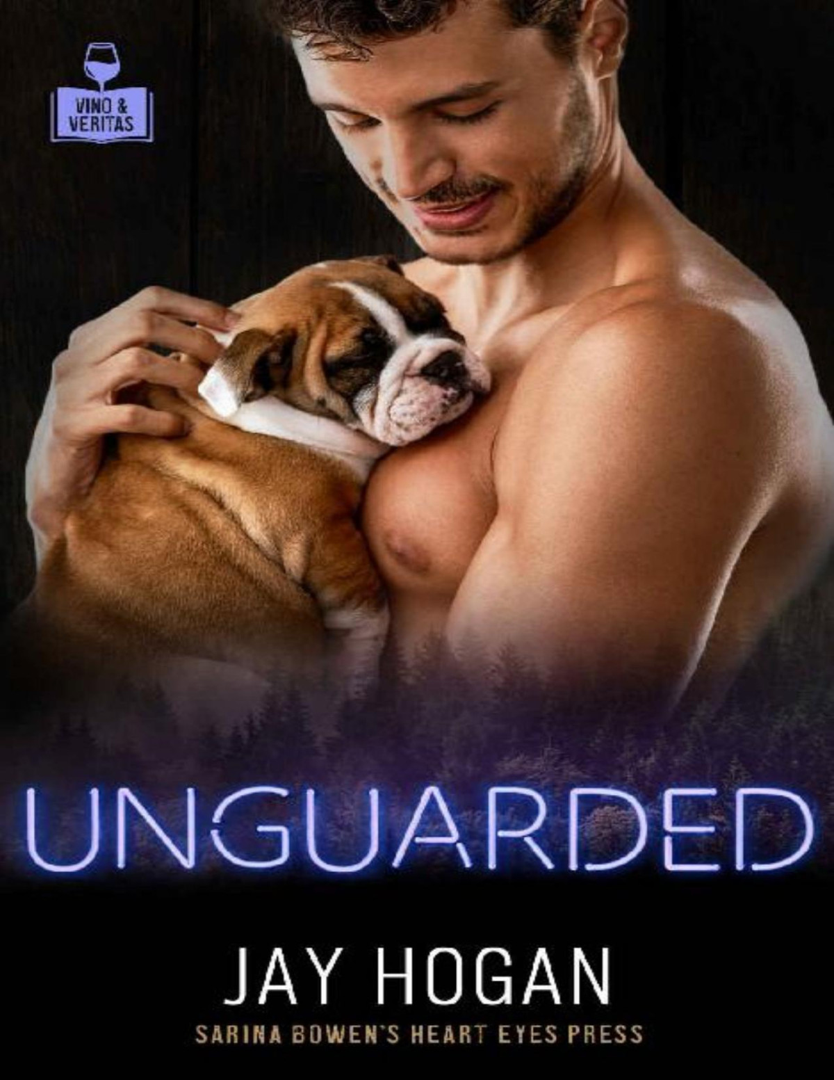 Unguarded Vino And Veritas Jay Hogan