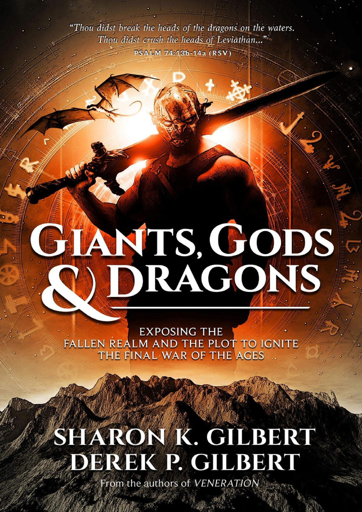 Giants Gods And Dragons Exposing The Fallen Realm And The Plot To Ignite The Final War Of The Ages Sharon K Gilbert