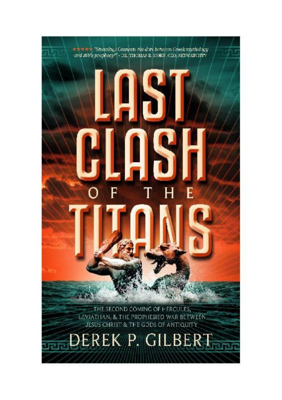 Last Clash Of The Titans Derek P Gilbert 1st F3thinker