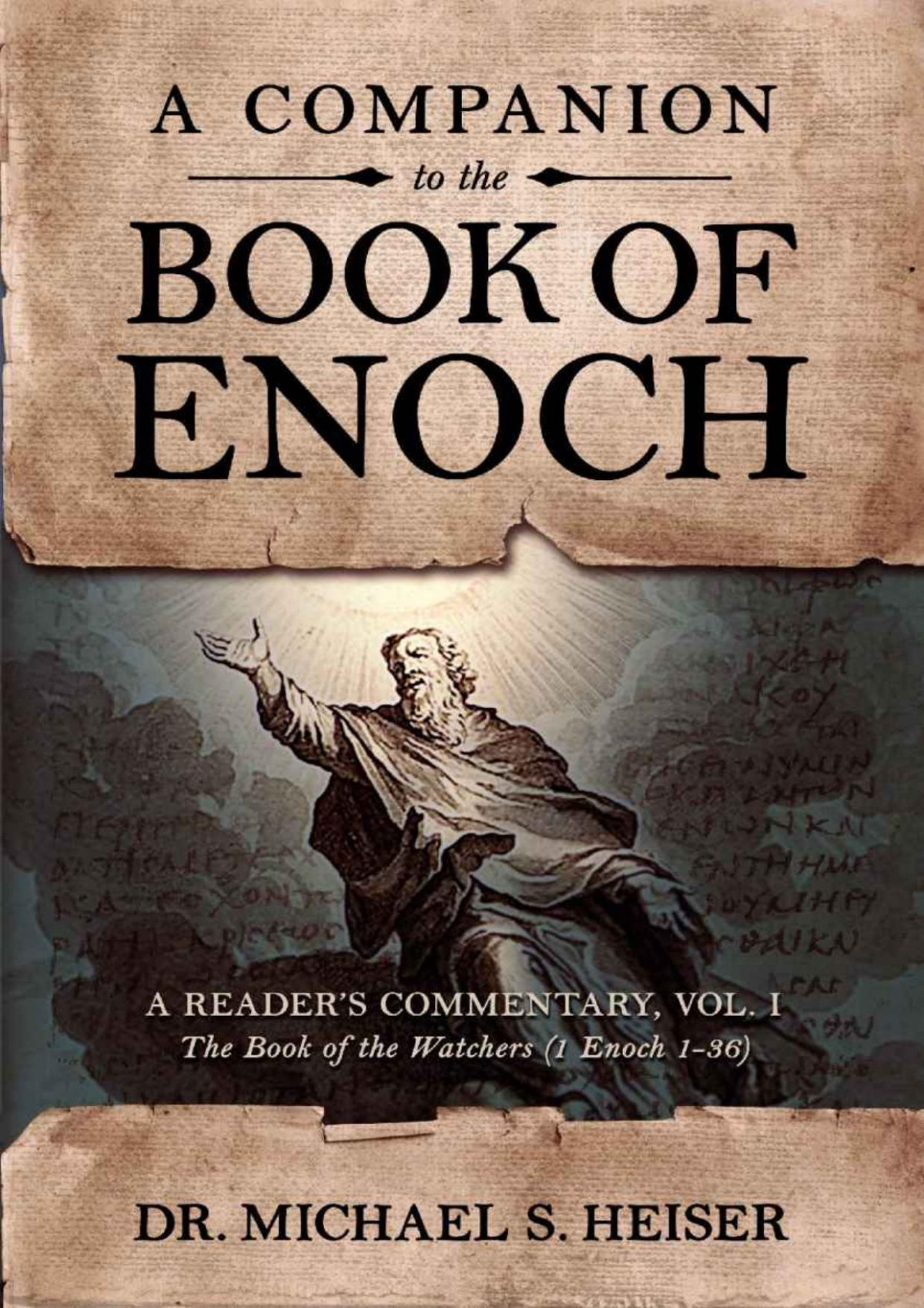 A Companion To The Book Of Enoch Michael S Heiser 1st F3thinker