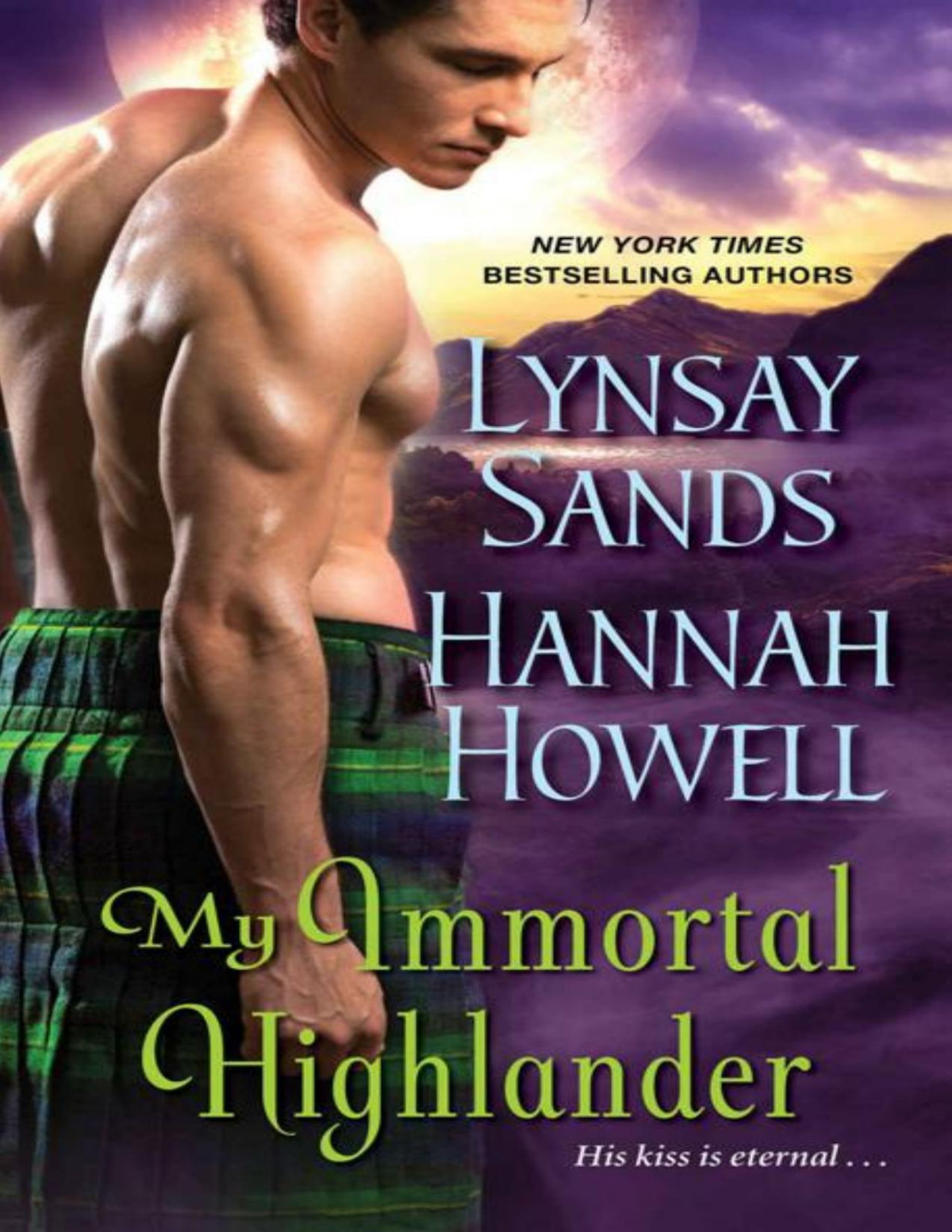 My Immortal Highlander Mcnachton Vampires Book 3 Lynsay Sands Hannah Howell Sands