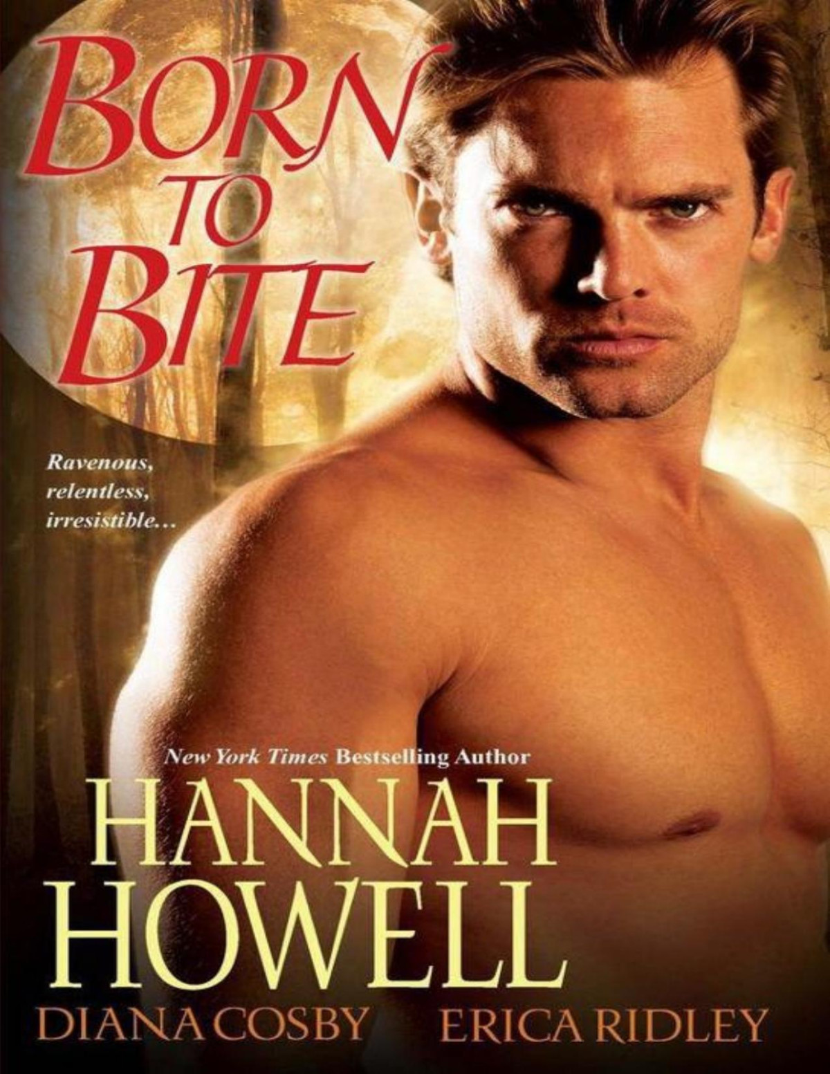 Born To Bite Howell Hannah Ridley Erica Cosby Diana Cosby