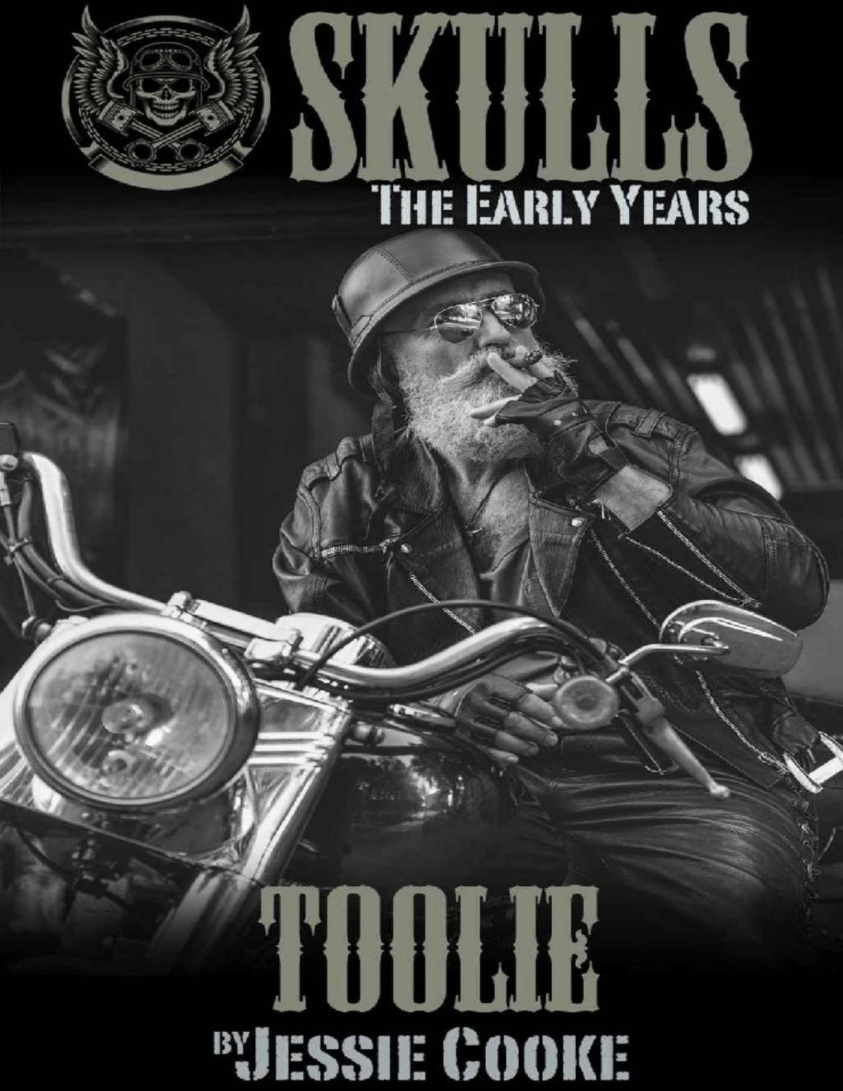 Toolie Skulls The Early Years Skulls Mc Book 35 Jessie Cooke J S Cooke Cooke