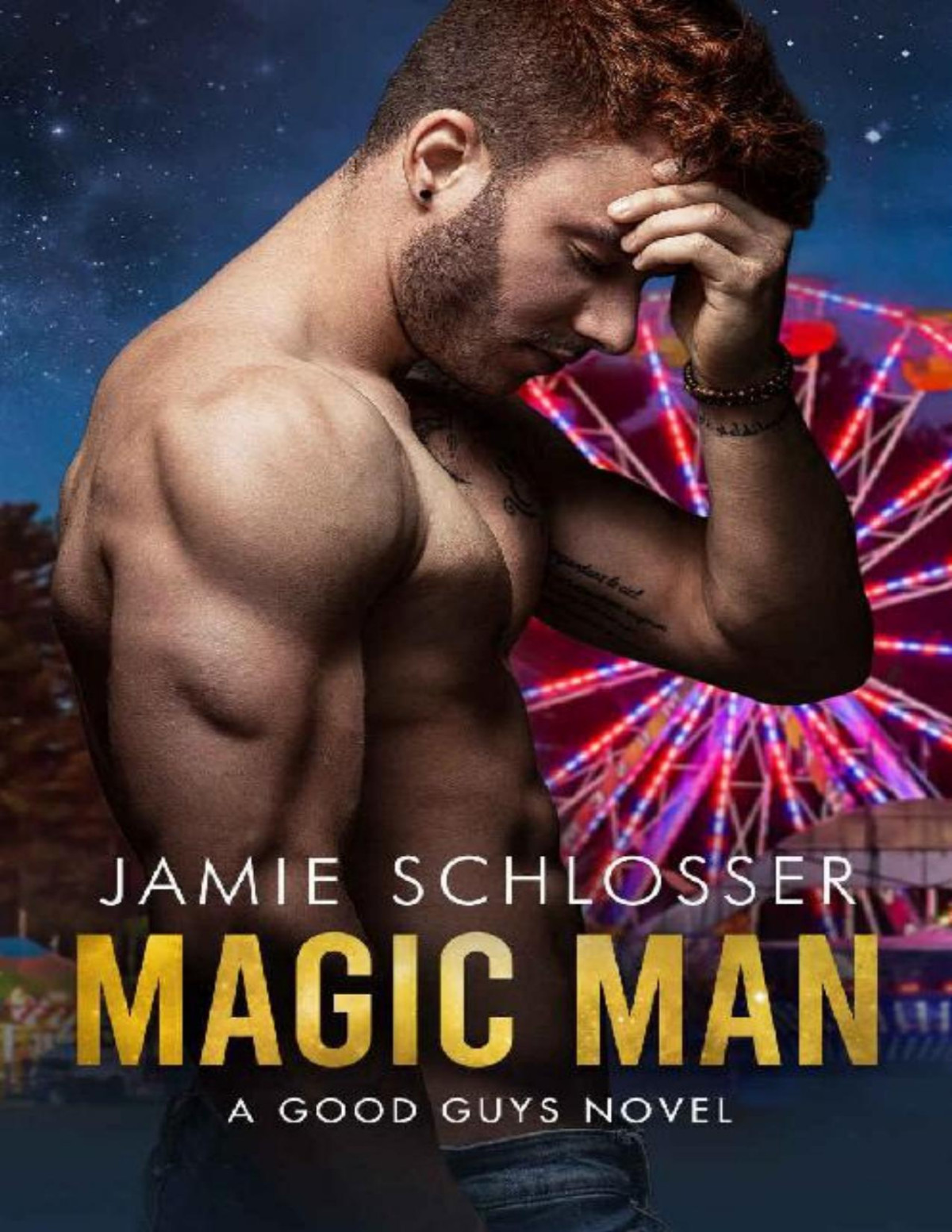 Magic Man A Good Guys Novel Jamie Schlosser Schlosser Jamie
