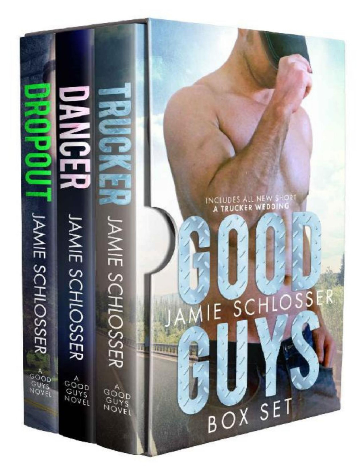 The Good Guys Box Set Trucker Dancer Dropout And A Trucker Wedding Jamie Schlosser Schlosser