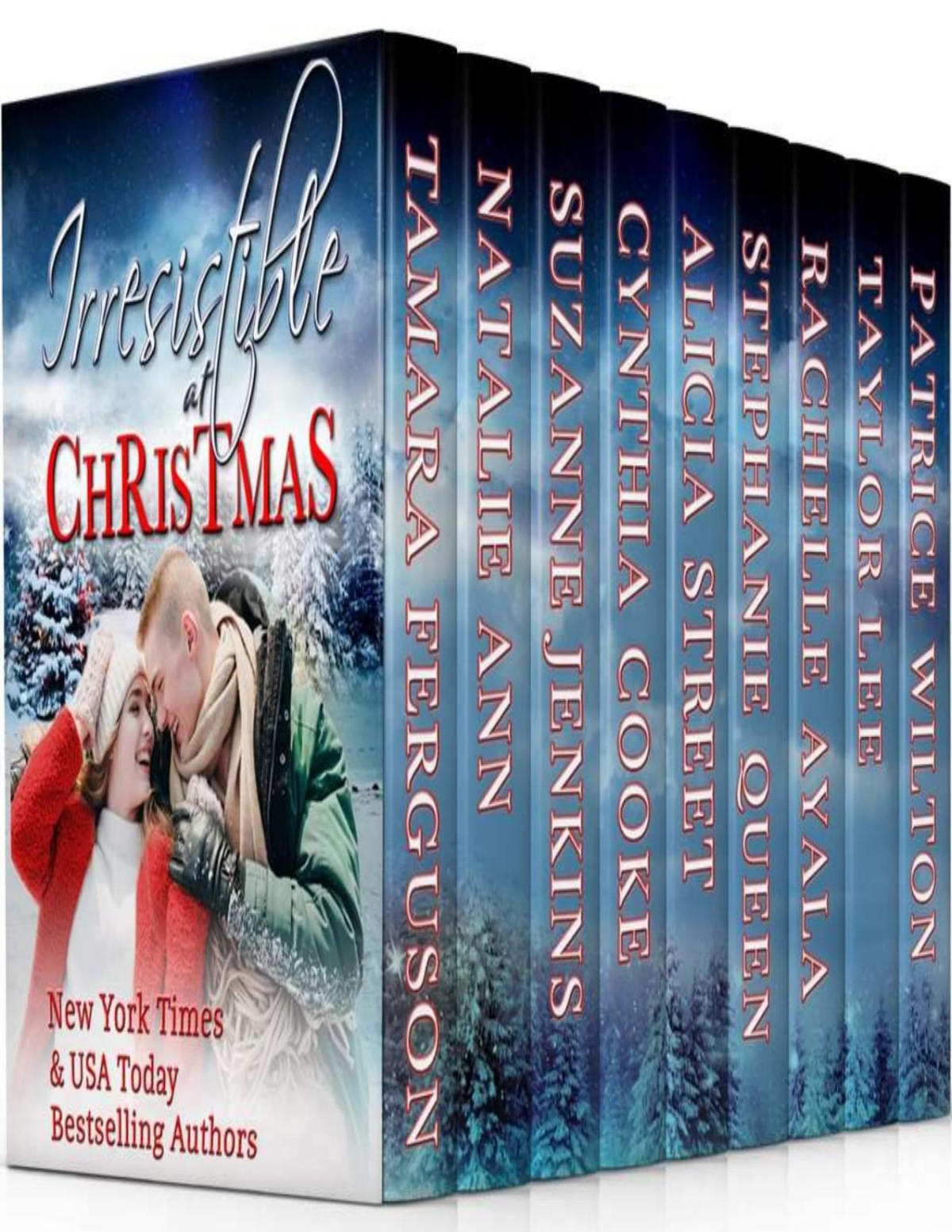 Irresistible At Christmas Irresistible Romance Book 2 Tamara Ferguson Natalie Ann Suzanne Jenkins Cynthia Cooke Alicia Street Stephanie Queen Rachelle Ayala Taylor Lee Patrice Wilton Ferguson