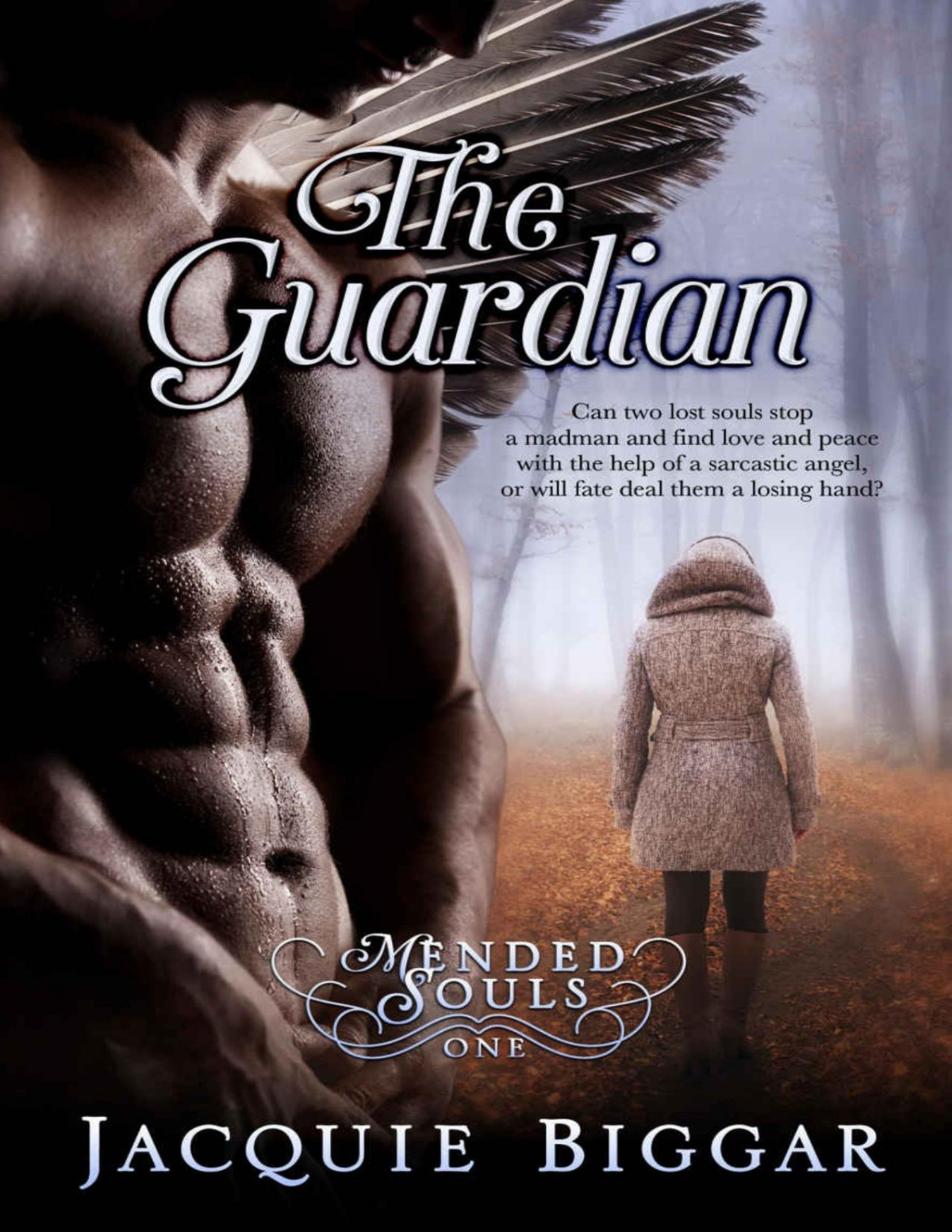 The Guardian Mended Souls Book 1 Jacquie Biggar Biggar Jacquie