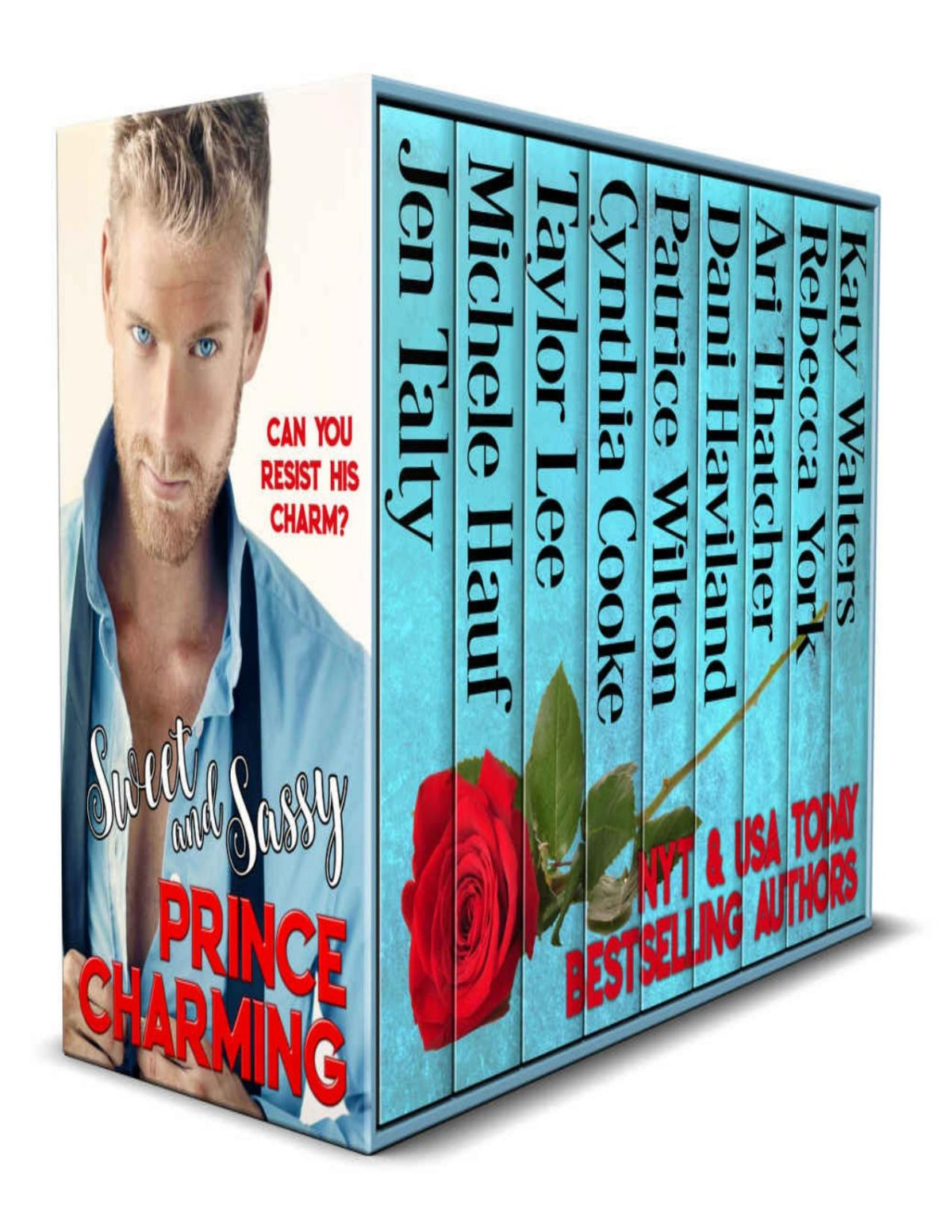 Sweet And Sassy Prince Charming Jen Talty Michele Hauf Taylor Lee Cynthia Cooke Patrice Wilton Dani Haviland Ari Thatcher Rebecca York Katy Walters Talty
