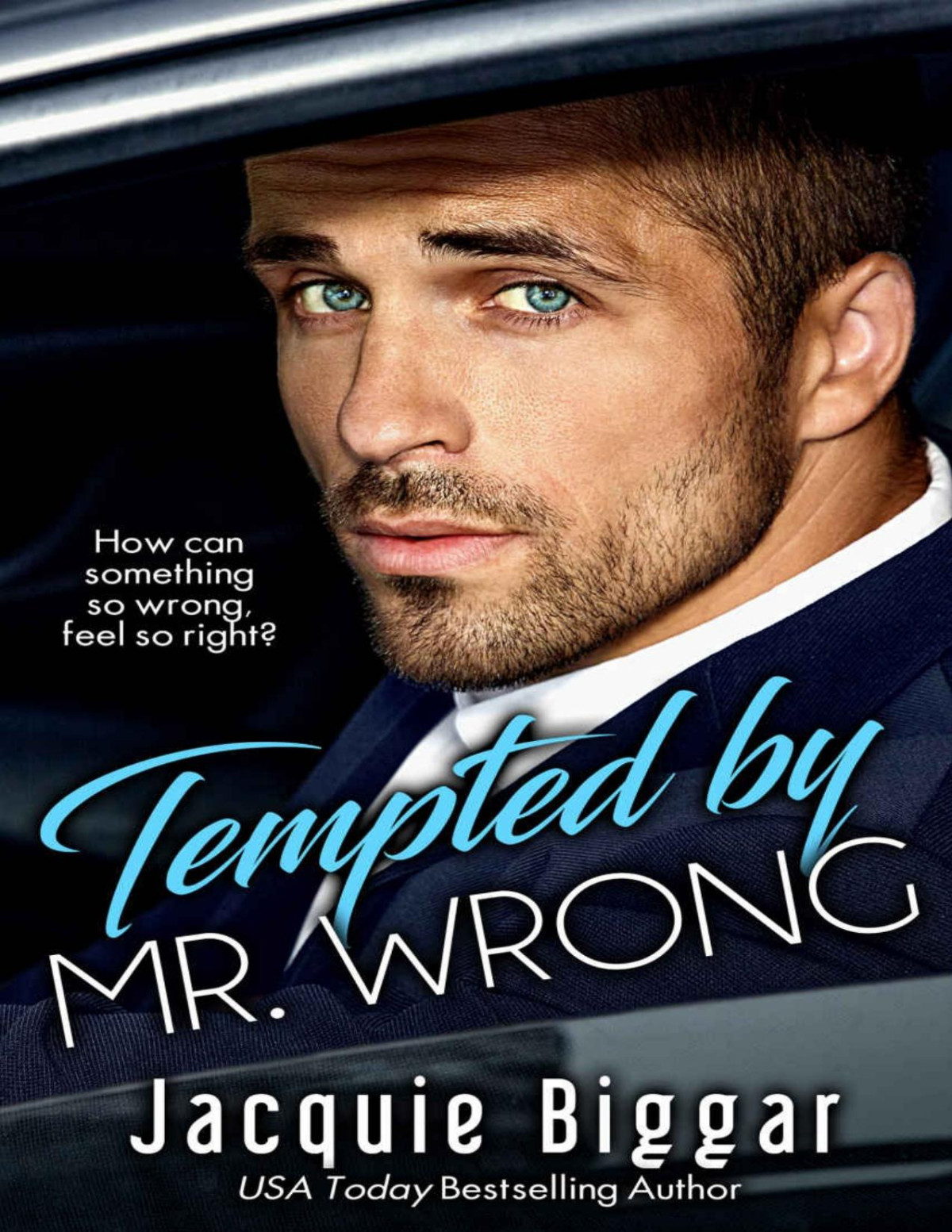 Tempted By Mr Wrong Jacquie Biggar Biggar Jacquie