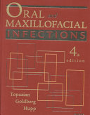 Oral And Maxillofacial Infections 4th Edition Topazian Dds Richard G