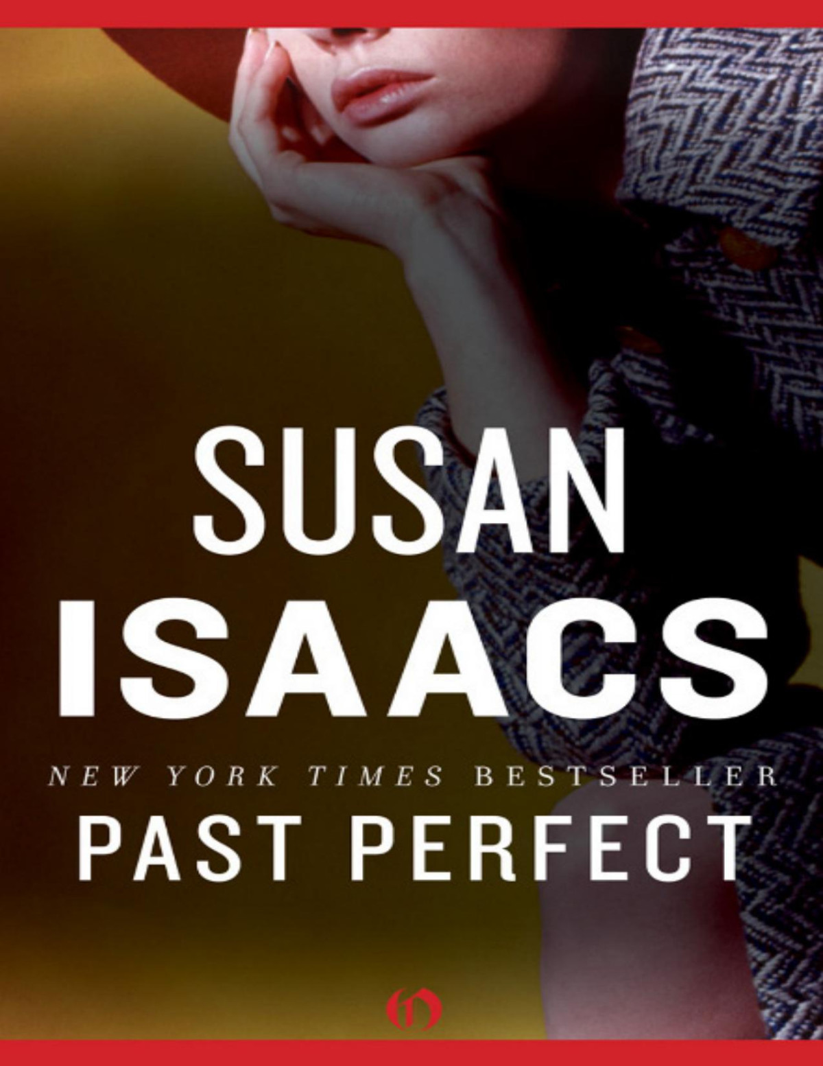 Past Perfect Susan Isaacs Susan Isaacs
