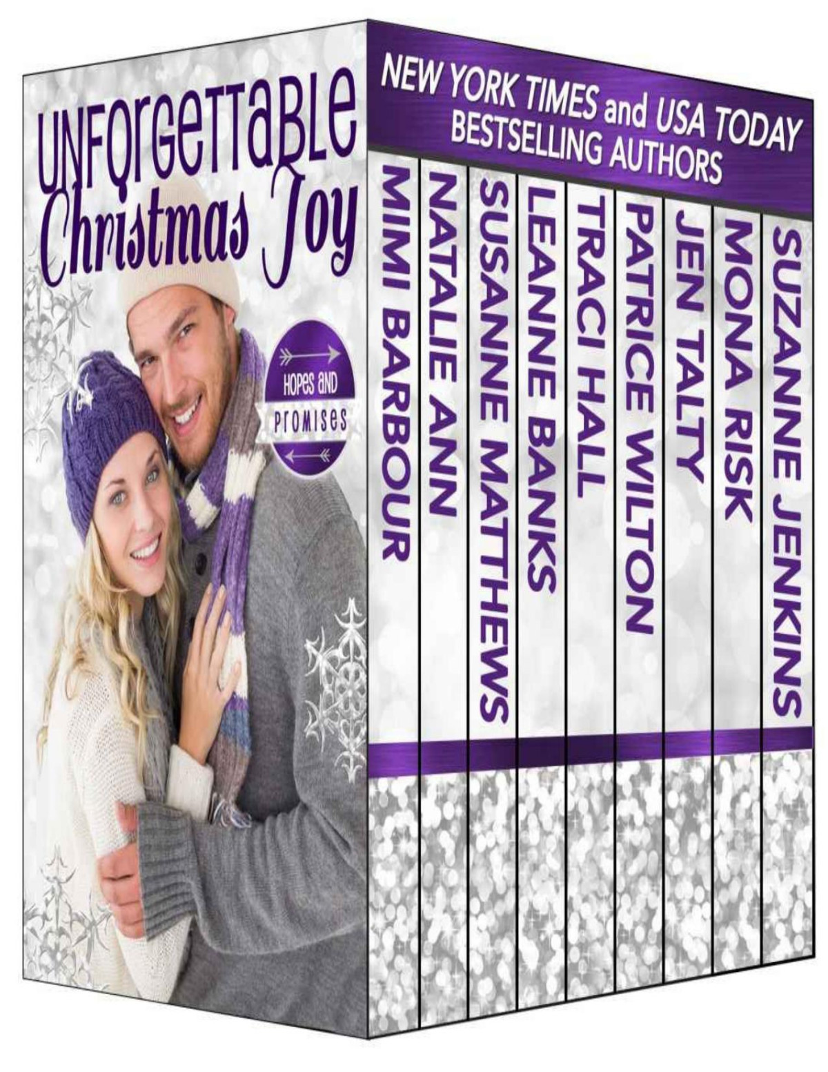 Unforgettable Christmas Joy Hope And Promises The Unforgettables Book 20 Mimi Barbour Natalie Ann Susanne Matthews Leanne Banks Traci Hall Patrice Wilton Jen Talty Mona Risk Suzanne Jenkins Barbour