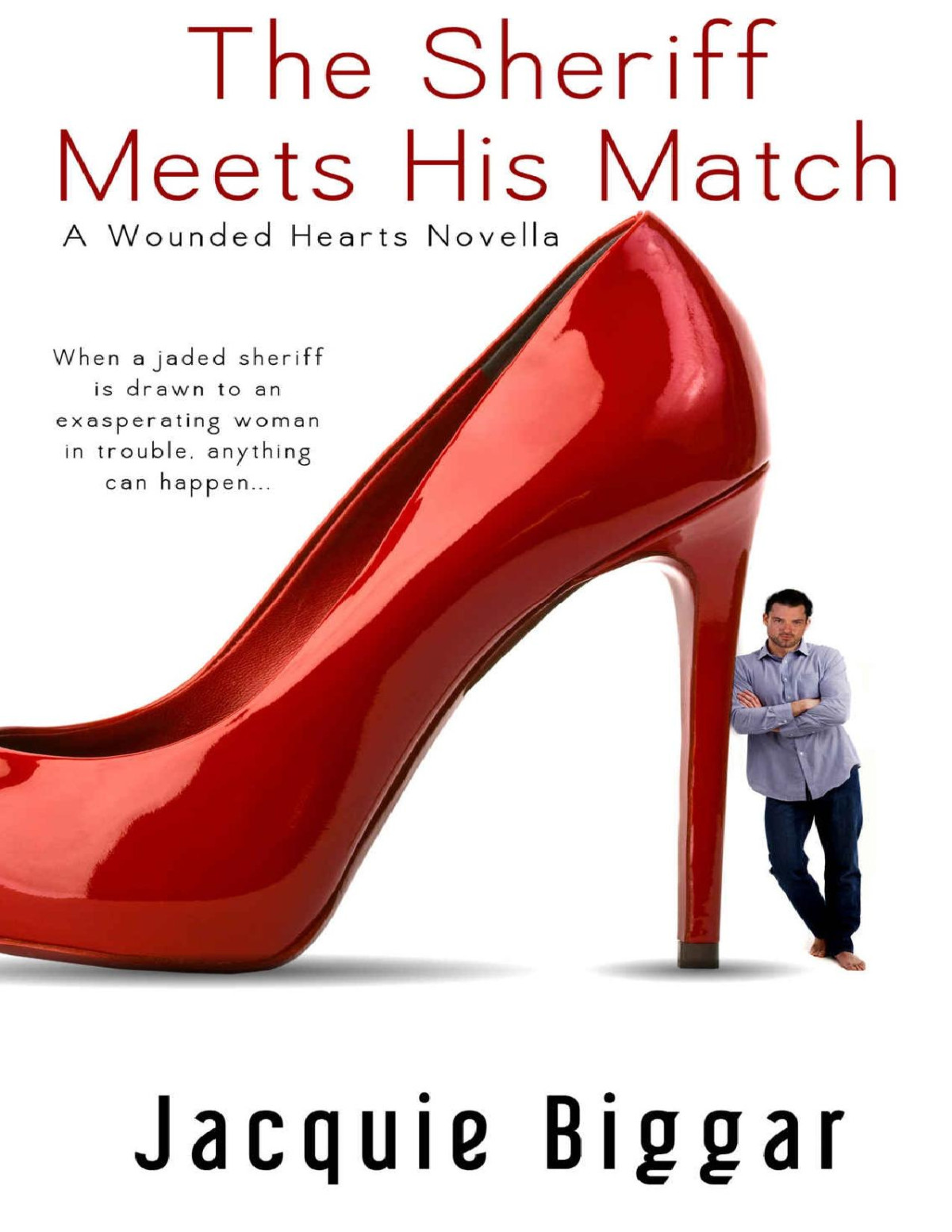 The Sheriff Meets His Match Wounded Hearts Book 4 Jacquie Biggar Biggar